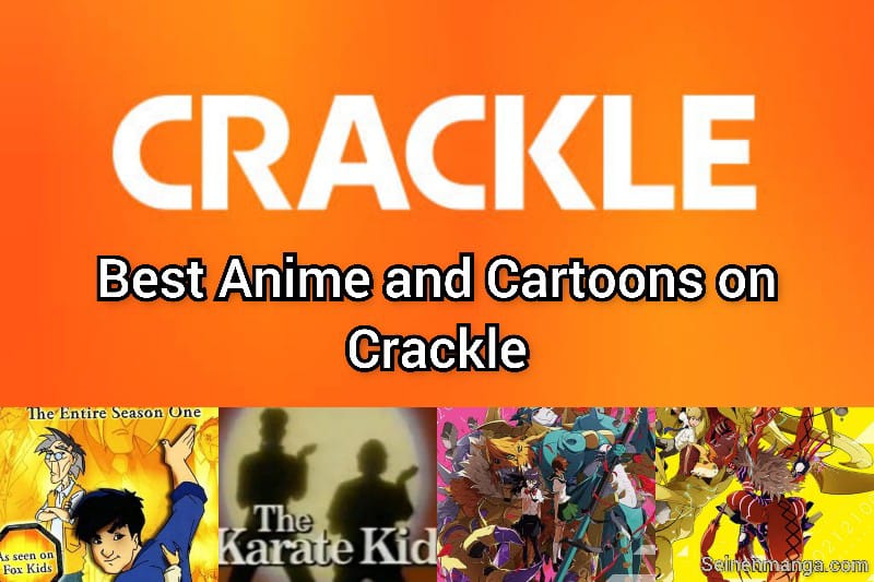 Crackle Anime List