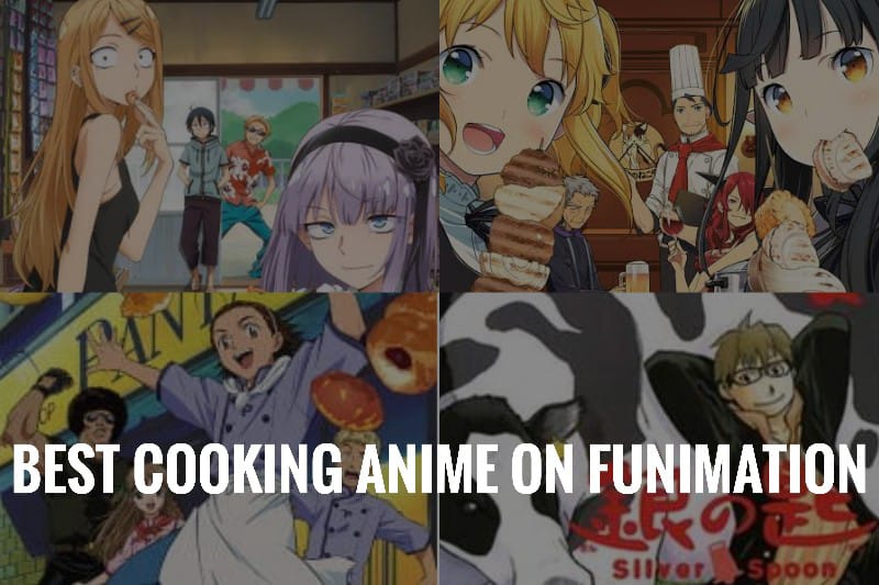 Best Cooking Anime on Funimation 2022