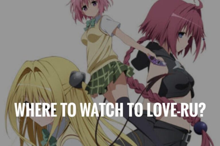 where to watch To Love-Ru