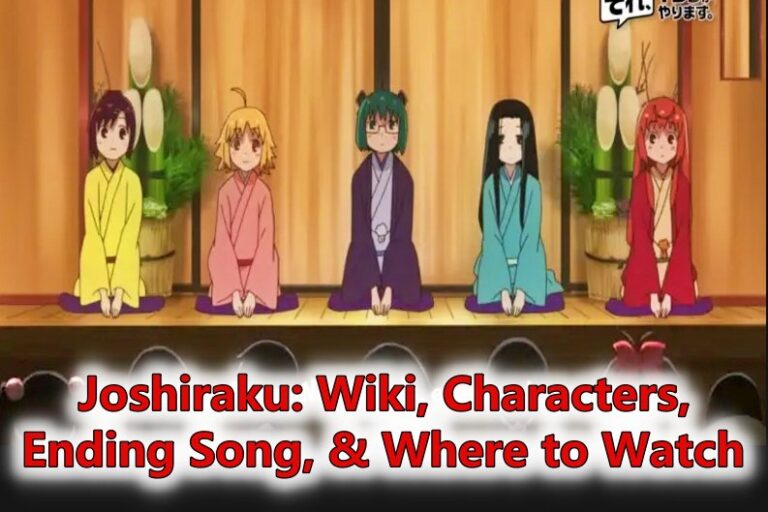 Joshiraku Wiki, Characters, Ending Song, & Where to Watch